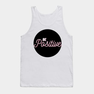 Be Positive (Black Fill) Tank Top